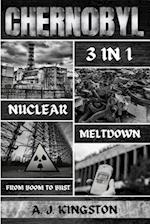 Chernobyl Nuclear Meltdown: From Boom To Bust 