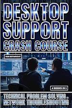 Desktop Support Crash Course