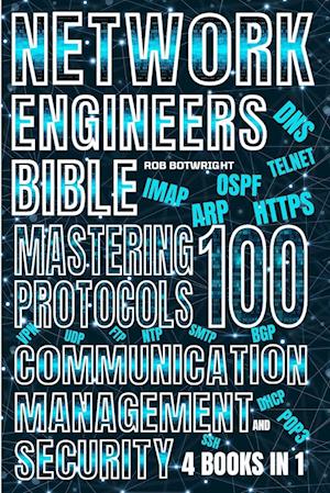 Network Engineer's Bible
