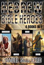 Hebrew Bible Heroes