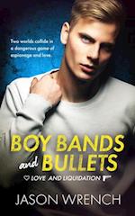 Boy Bands and Bullets