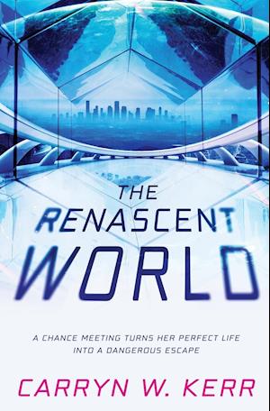 The Renascent World