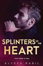 Splinters of the Heart 