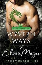 Wyvern Ways and Elven Magic 