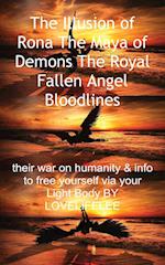 The Illusion of Rona The Maya of Demons The Royal Fallen Angel Bloodlines 