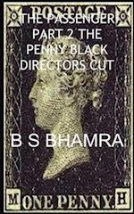 B S BHAMRA THE PASSENGER PART 2 THE PENNY BLACK DIRECTORS CUT 