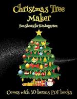 Fun Sheets for Kindergarten (Christmas Tree Maker)