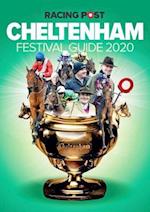 Racing Post Cheltenham Festival Guide 2020