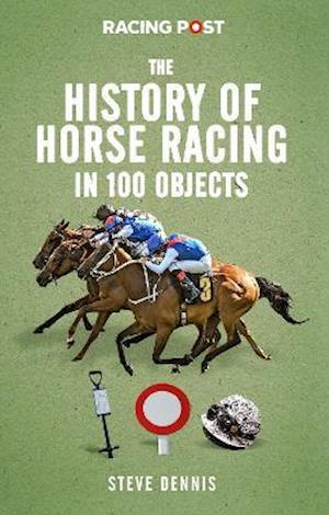History of Racing in 100 Objects