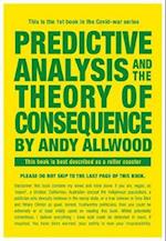 Predictive Analysis and the Theory of Consequence