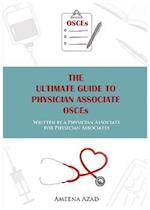 The Ultimate Guide To Physician Associate OSCE's