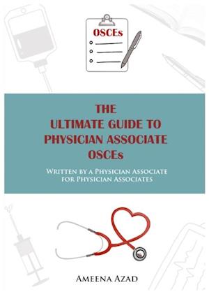 Ultimate Guide to Physician Associate OSCEs