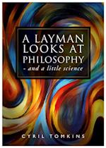 Layman Looks at Philosophy