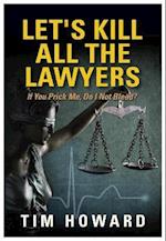 Let's Kill All The Lawyers