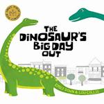The DINOSAUR'S BIG DAY OUT
