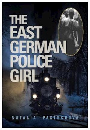 The East German Police Girl