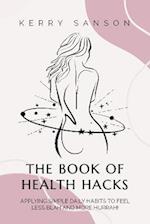 THE BOOK OF HEALTH HACKS