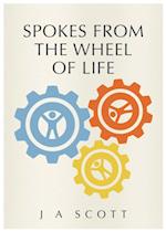 Spokes From The Wheel of Life