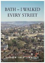 BATH - I Walked Every Street