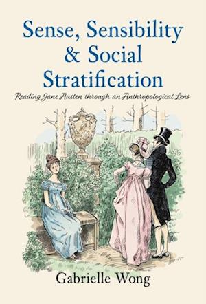 Sense, Sensibility & Social Stratification