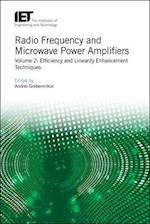 Radio Frequency and Microwave Power Amplifiers: Efficiency and Linearity Enhancement Techniques 