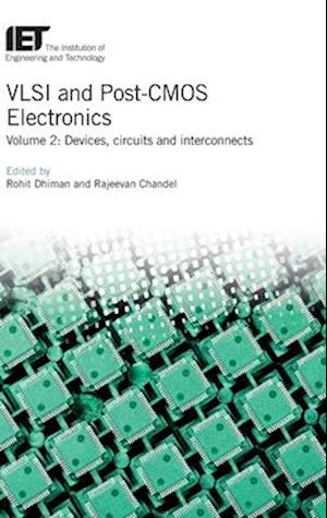 VLSI and Post-CMOS Electronics: Devices, Circuits and Interconnects