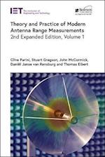Theory and Practice of Modern Antenna Range Measurements, Volume 1