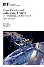 Space Robotics and Autonomous Systems