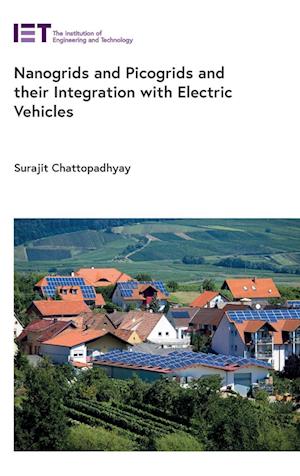 Nanogrids and Picogrids and Their Integration with Electric Vehicles