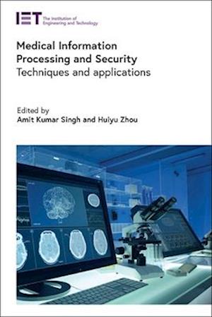 Medical Information Processing and Security