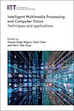 Intelligent Multimedia Processing and Computer Vision