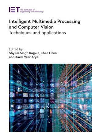 Intelligent Multimedia Processing and Computer Vision