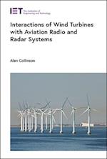 Interactions of Wind Turbines with Aviation Radio and Radar Systems