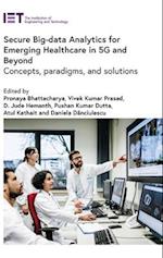 Secure Big-Data Analytics for Emerging Healthcare in 5g and Beyond