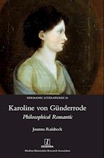 Karoline von Günderrode: Philosophical Romantic 
