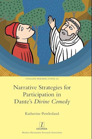 Narrative Strategies for Participation in Dante's Divine Comedy