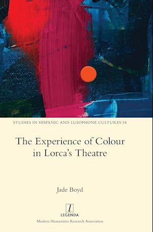 The Experience of Colour in Lorca's Theatre