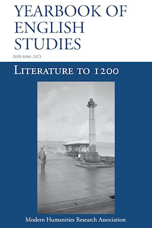 Literature to 1200 (Yearbook of English Studies (52) 2022)