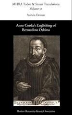 Anne Cooke's Englishing of Bernardino Ochino 