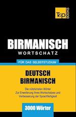 Wortschatz Deutsch-Birmanisch Für Das Selbststudium - 3000 Wörter