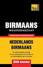 Thematische woordenschat Nederlands-Birmaans - 9000 woorden