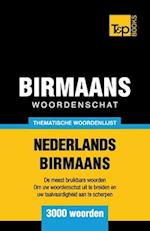Thematische Woordenschat Nederlands-Birmaans - 3000 Woorden