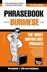Phrasebook - Burmese - The most important phrases: Phrasebook and 250-word dictionary 