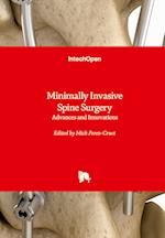 Minimally Invasive Spine Surgery:Advances and Innovations 