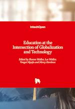 Education at the Intersection of Globalization and Technology