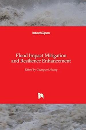 Flood Impact Mitigation and Resilience Enhancement