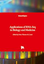 Applications of RNA-Seq in Biology and Medicine