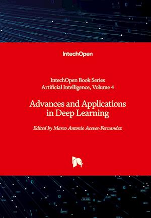 Advances and Applications in Deep Learning