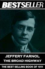 Jeffery Farnol - The Broad Highway