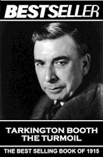 Booth Tarkington - The Turmoil